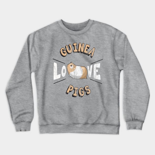 Love Guinea Pigs Crewneck Sweatshirt by BasicBeach